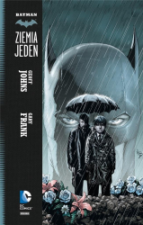 Batman - Ziemia jeden, tom 1